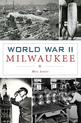Cover image for World War II Milwaukee