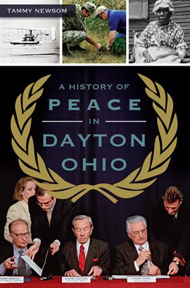 Cover image for A History of Peace in Dayton, Ohio