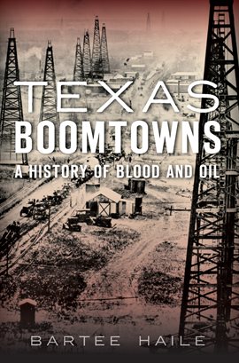 Cover image for Texas Boomtowns
