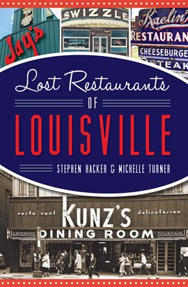 Cover image for Lost Restaurants of Louisville