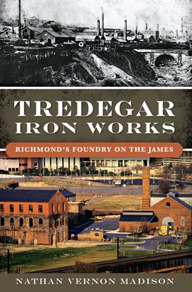 Cover image for Tredegar Iron Works