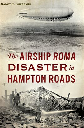 Cover image for The Airship ROMA Disaster in Hampton Roads