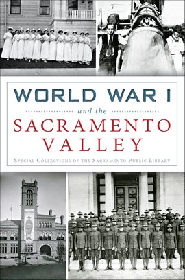 Imagen de portada para World War I and the Sacramento Valley