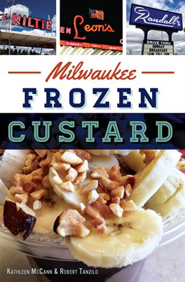 Cover image for Milwaukee Frozen Custard