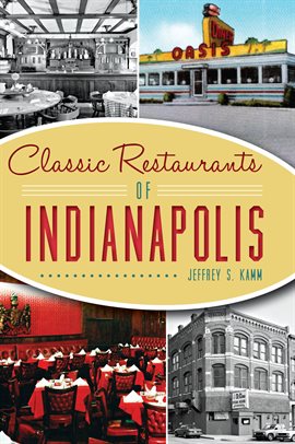 Cover image for Classic Restaurants of Indianapolis