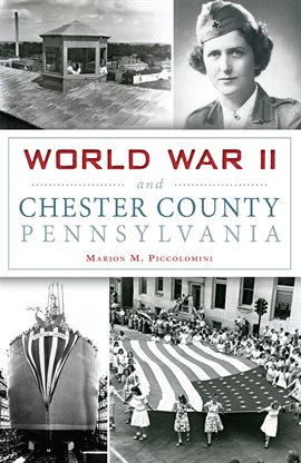 Cover image for Pennsylvania World War II and Chester County