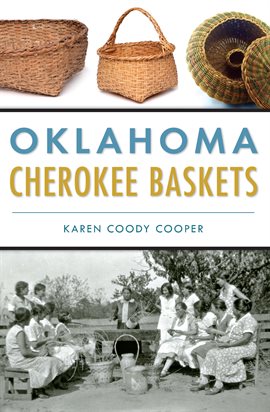 Cover image for Oklahoma Cherokee Baskets