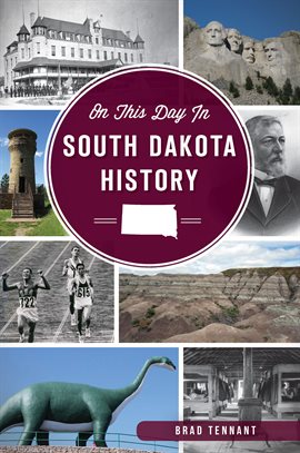 Cover image for On This Day in South Dakota History