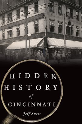 Cover image for Hidden History of Cincinnati
