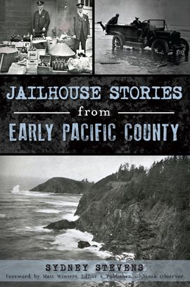 Cover image for Jailhouse Stories from Early Pacific County