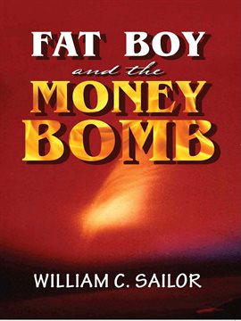 Cover image for The Fat Boy and the Money Bomb