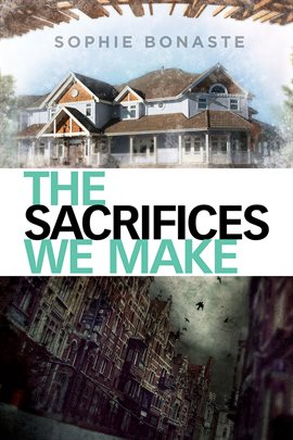 Cover image for The Sacrifices We Make