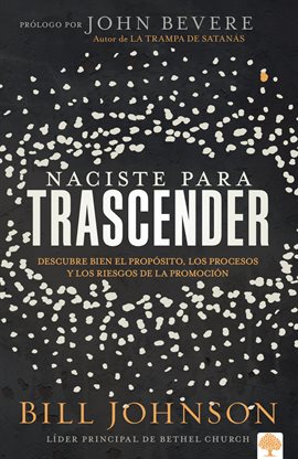 Cover image for Naciste para trascender / Born for Significance