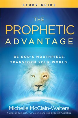 Imagen de portada para The Prophetic Advantage Study Guide