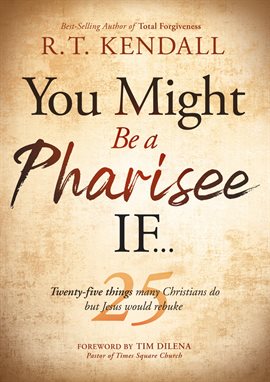 Imagen de portada para You Might Be a Pharisee If...
