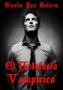 Cover image for El Artefacto Vampírico