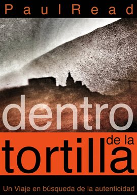 Cover image for Dentro De La Tortilla