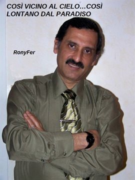 Così Vicino Al Cielo, Così Lontano Dal Paradiso