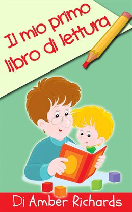 Il mio primo libro di lettura Il mio primo libro di lettura