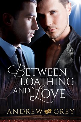 Imagen de portada para Between Loathing and Love