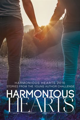 Cover image for Harmonious Hearts 2016 - Stories from the Young Author Challenge