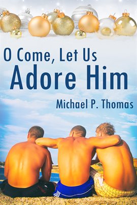 Imagen de portada para O Come, Let Us Adore Him