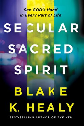 Cover image for Secular, Sacred, Spirit