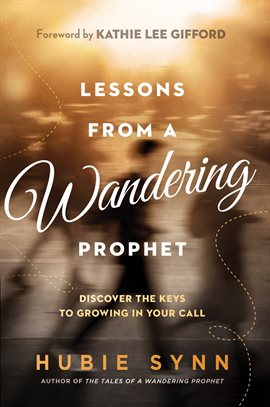 Cover image for Lessons From a Wandering Prophet