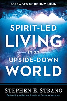Cover image for Spirit-Led Living in an Upside-Down World