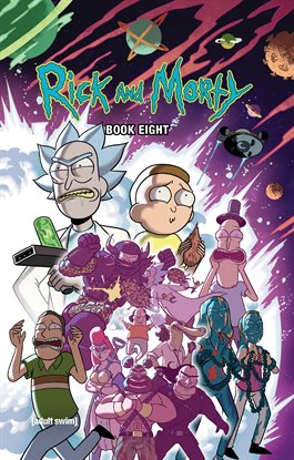 Cover image for Rick and Morty Book Eight Deluxe Edition