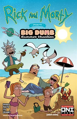Cover image for Rick and Morty Presents: Big, Dumb, Summer Vacation
