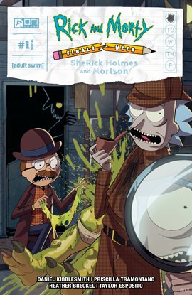 Imagen de portada para Rick and Morty: Finals Week: Sherick Holmes and Mortson