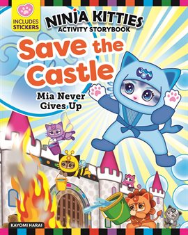 Ninja Kitties Save the Castle Activity Storybook Ninja Kitties Save the Castle Activity Storybook
