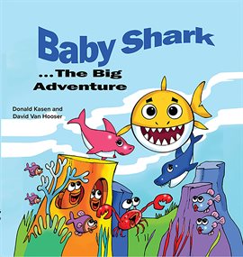 Cover image for Baby Shark . . . The Big Adventure