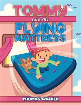 Imagen de portada para Tommy and the Flying Mattress