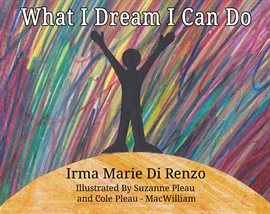 Imagen de portada para What I Dream I Can Do