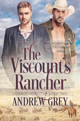 Imagen de portada para The Viscount's Rancher
