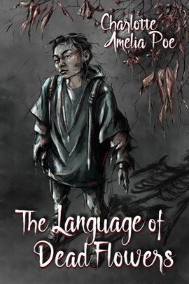 Cover image for The Language of Dead Flowers
