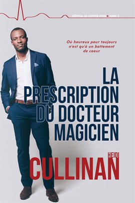 Cover image for La prescription du  docteur Magicien