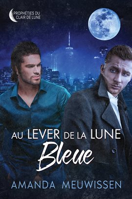 Cover image for Au lever de la lune bleue