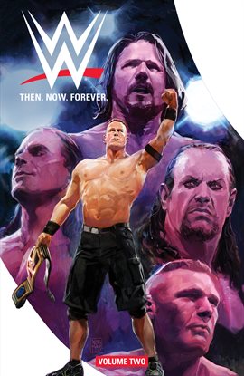 Cover image for WWE: Then. Now. Forever. Volume 2