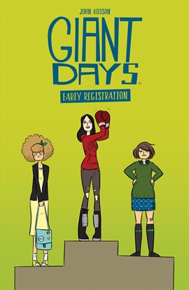 Cover image for Giant Days: Early Registration