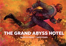 Cover image for The Grand Abyss Hotel
