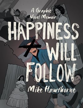 Cover image for Happiness Will Follow