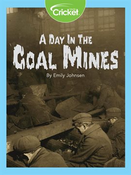 Cover image for A Day in the Coal Mines