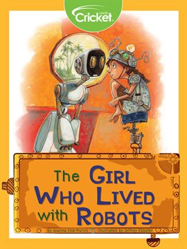 Cover image for The Girl Who Lived with Robots