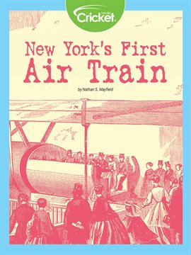 Cover image for New York's First Air Train