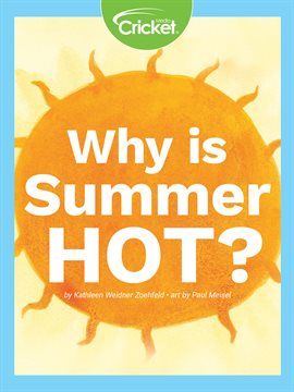 Cover image for Why Is Summer Hot?