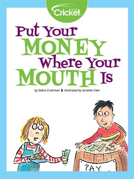 Cover image for Put Your Money Where Your Mouth Is