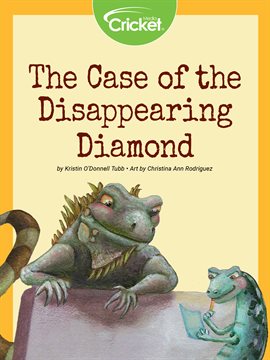 Cover image for The Case of the Disappearing Diamond